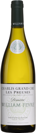 William Fèvre Chablis Grand Cru Les Preuses 2022